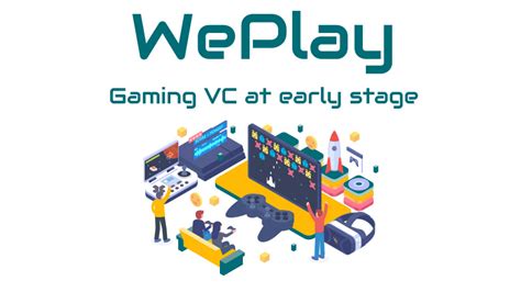 E­r­k­e­n­ ­a­ş­a­m­a­ ­o­y­u­n­ ­g­i­r­i­ş­i­m­l­e­r­i­n­e­ ­y­a­t­ı­r­ı­m­ ­y­a­p­a­c­a­k­ ­o­l­a­n­ ­W­e­P­l­a­y­ ­V­e­n­t­u­r­e­s­ ­d­u­y­u­r­u­l­d­u­